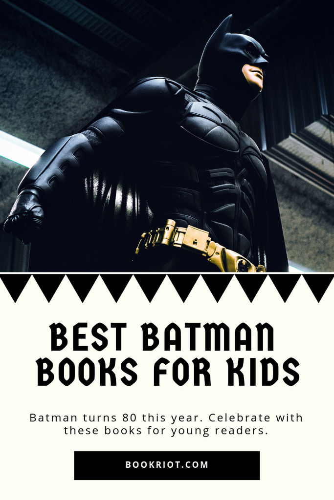 Some of the Best Batman Books for Kids | Book Riot