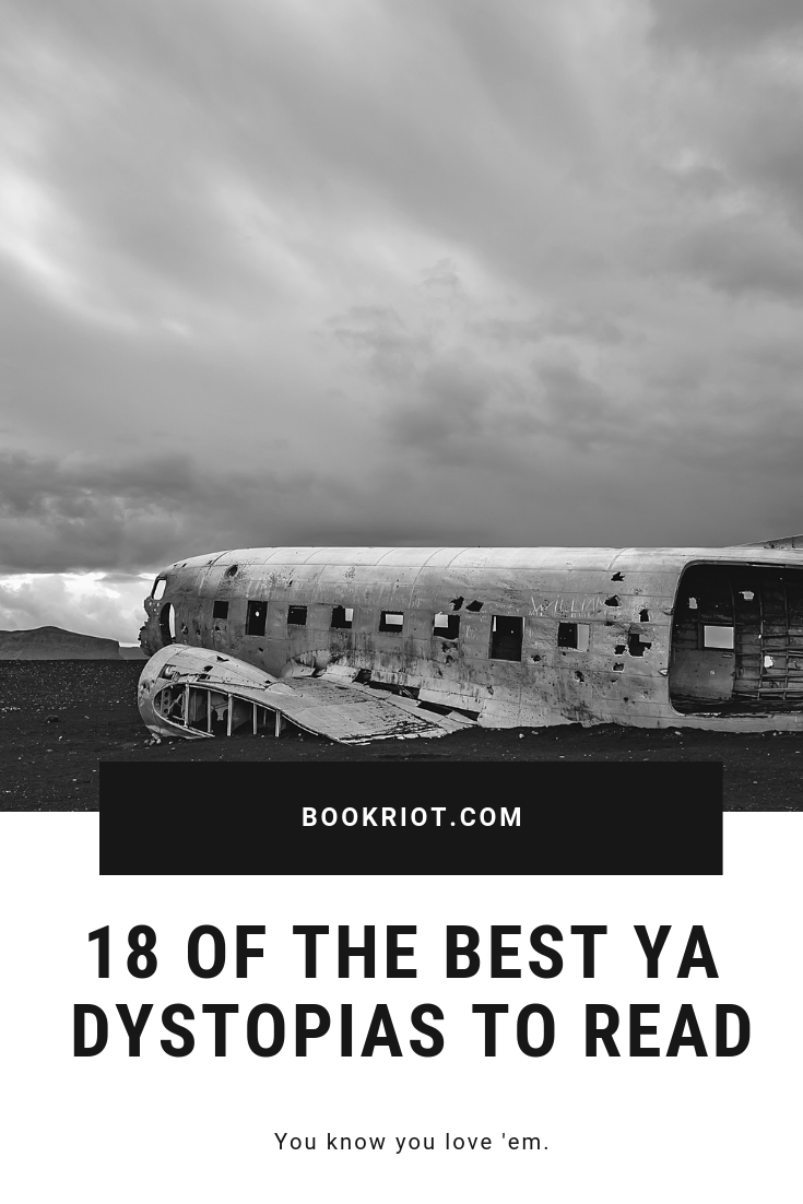 18 of the best YA dystopias to read right now. book lists | YA books | YA dystopias | Dystopian books | Dystopia books | post-apocalyptic books | Ya book lists | #YALit