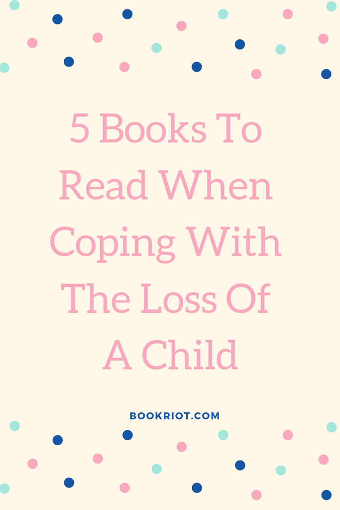Books to turn to when grieving and coping with losing a child. grief books | books about child loss | books about losing a child | book to help grieving