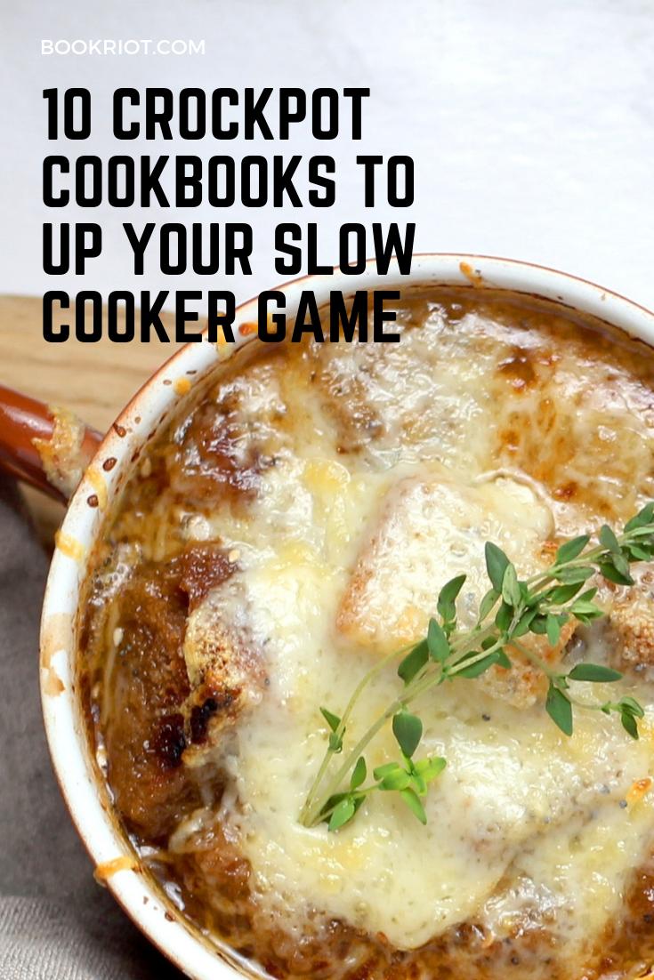 10 Crockpot Cookbooks to Up Your Slow Cooker Game - 41