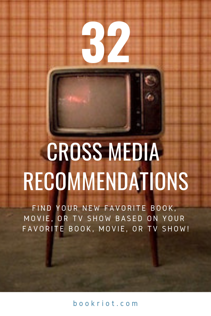 32 Cross Media Recommendations  Book and Movie TV Pairings - 88