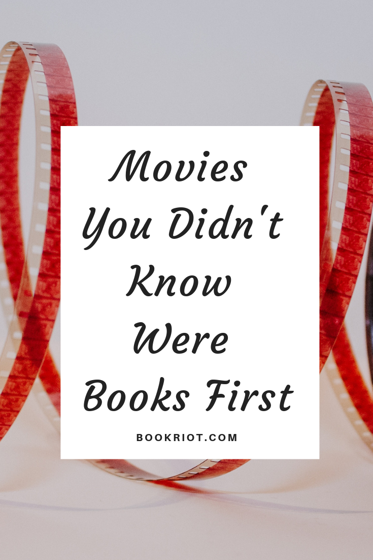 Movies You Didn t Know Were Books First - 14