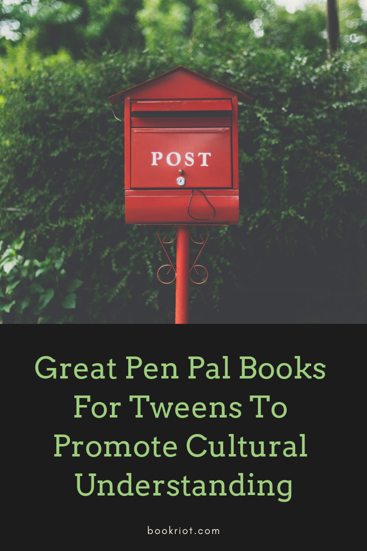 3 Pen Pal Books for Tweens that Promote Cultural Understanding - 55