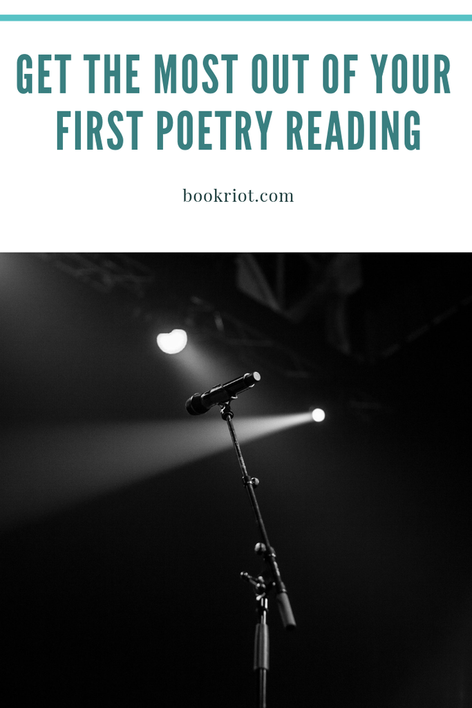 How to get the most out of your first poetry reading. poetry | poetry readings | how to | bookish how tos