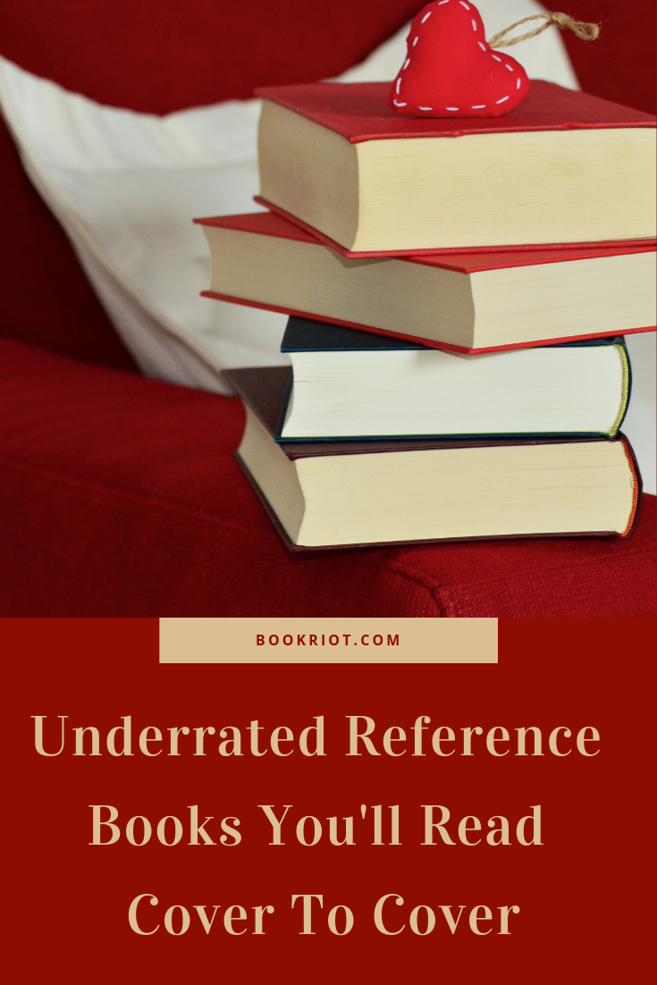 Underrated Reference Books You ll Read Cover To Cover - 71