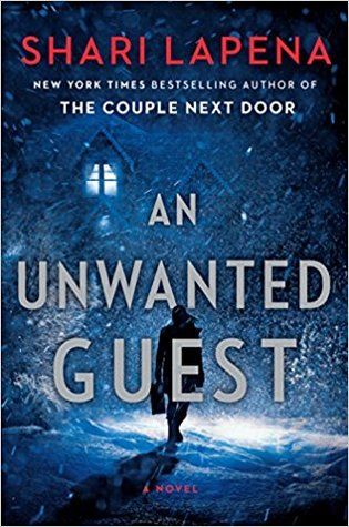 An Unwanted Guest by Shari Lapena book cover