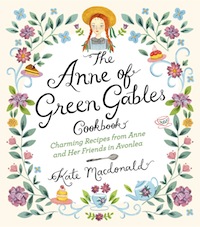 The Anne of Green Gables Cookbook by Kate Macdonald cover
