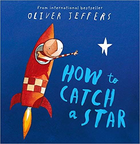 How To Catch A Star by Oliver Jeffers cover