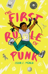 The First Rule of Punk by Celia C Perez cover