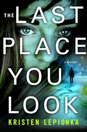 cover image for The Last Place You Look