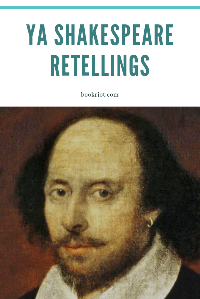 Shake up Shakespeare with these YA retellings of the classics. book lists | shakespeare | shakespeare retellings | YA lit | YA books | YA retellings