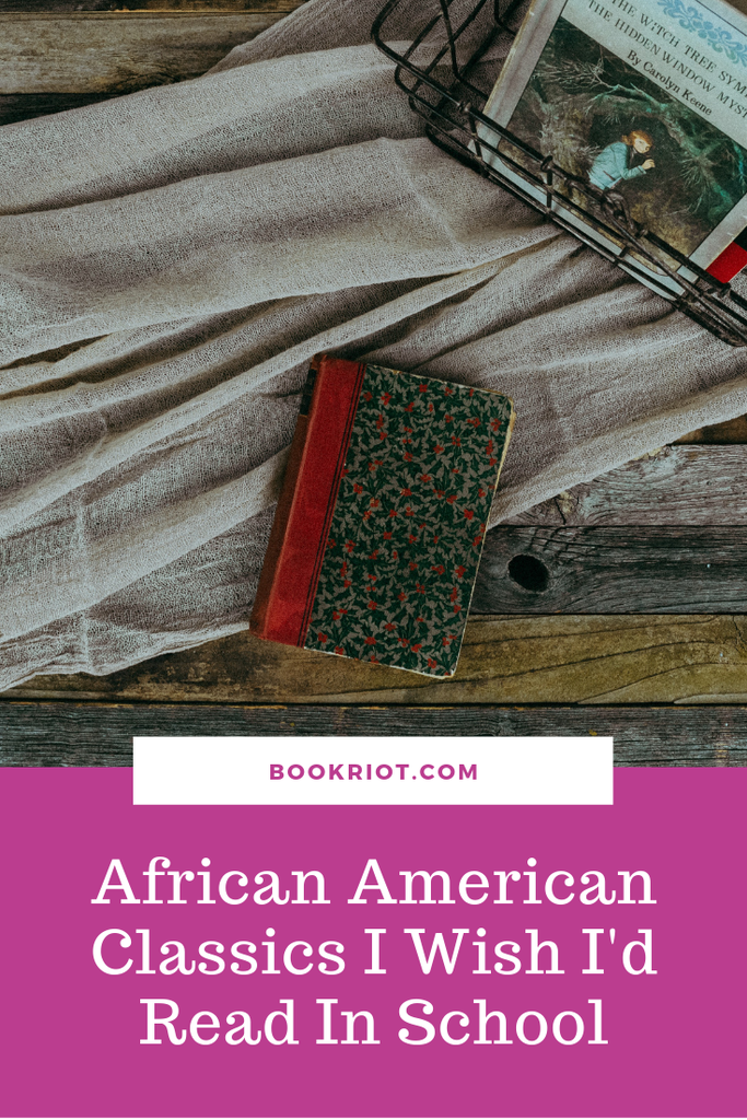 African American Classics I Wish I d Read In School - 94