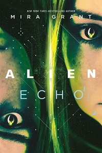 Alien: Echo Mira Grant cover