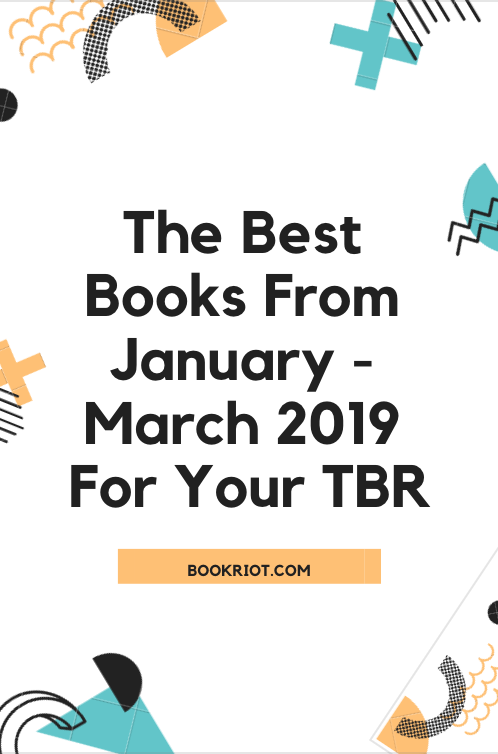 Riot Roundup  The Best Books We Read January March 2019 - 60