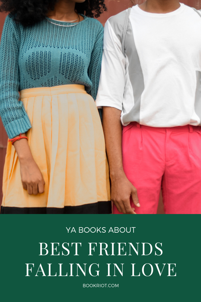 Because sometimes friends...become more than friends. Especially teenagers. YA books | book lists | books about friendships | books about romance | #YALit