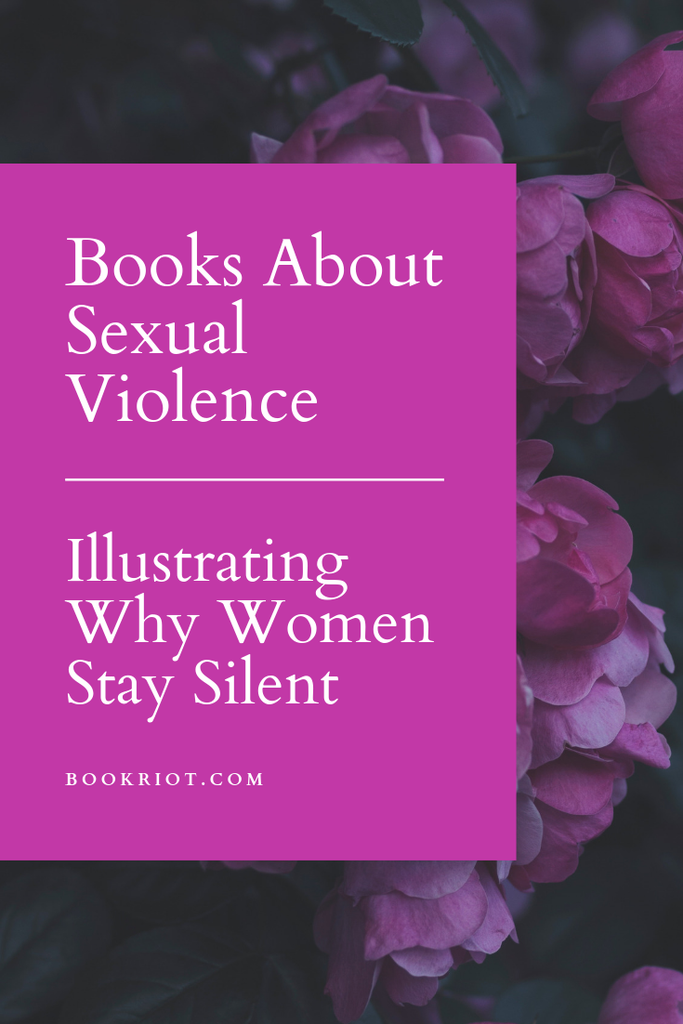 9 Books About Sexual Violence That Illustrate Why Women Remain Silent - 51