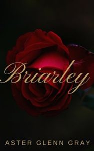 cover of Briarley by Aster Glenn Grey