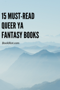 15 Must Read Queer YA Fantasy Books for Your TBR - 24