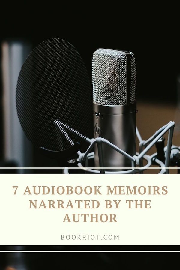 7 of the Best Audiobook Memoirs Narrated by the Author - 77