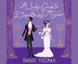 A Lady's Guide to Etiquette and Murder audiobook cover