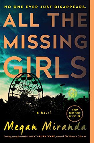 Cover of All the Missing Girls by Megan Miranda