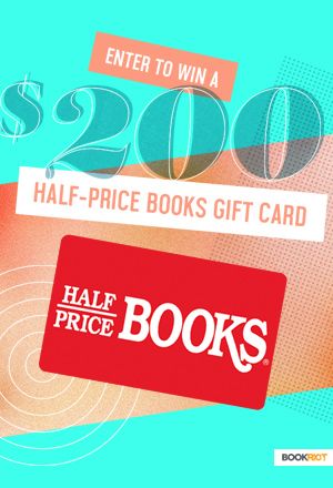 Win a $200 gift card to Half Price Books!