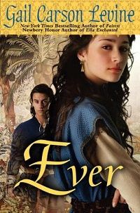 Ever by Gail Carson Levine