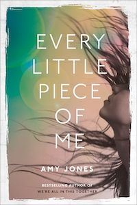 Canadian Giveaway  EVERY LITTLE PIECE OF ME by Amy Jones - 61