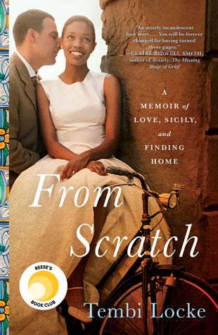 From Scratch: A Memoir of Love, Sicily, and Finding Home