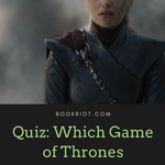 Questions Are Coming  Which Game of Thrones Character Are You Quiz - 80