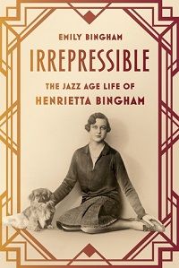 Irrepressible by Emily Bingham