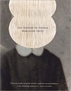 The Weight of Things by Marianne Fritz