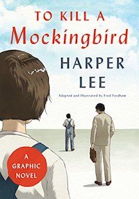 Book cover of the To Kill a Mockingbird graphic novel