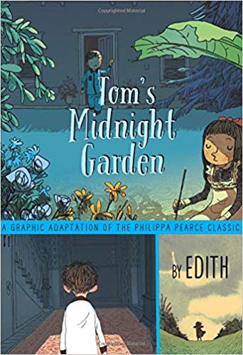 COVER OF TOM'S MIDNIGHT GARDEN BY PHILIPPA PEARCE, ADAPTED BY EDITH