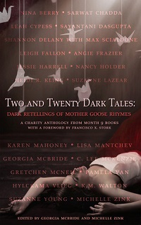 Two and Twenty Dark Tales by Georgia McBride and Michelle Zink