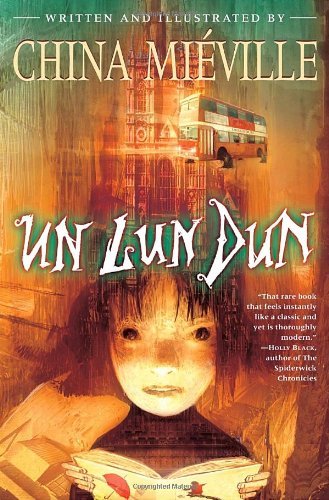 Un Lun Dun by China Miéville