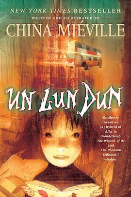China Mieville'den Un Lun Dun kitap kapağı