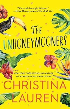 cover of The Unhoneymooners by Christina Lauren