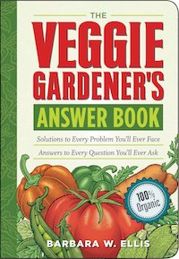 Veggie Gardener's Answer Book