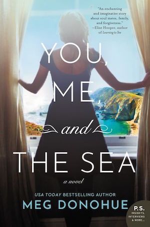 Weekend Giveaway  YOU  ME  AND THE SEA by Meg Donohue - 15