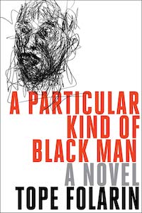 A Particular Kind of Black Man by Tope Folarin book cover - best books to read this summer