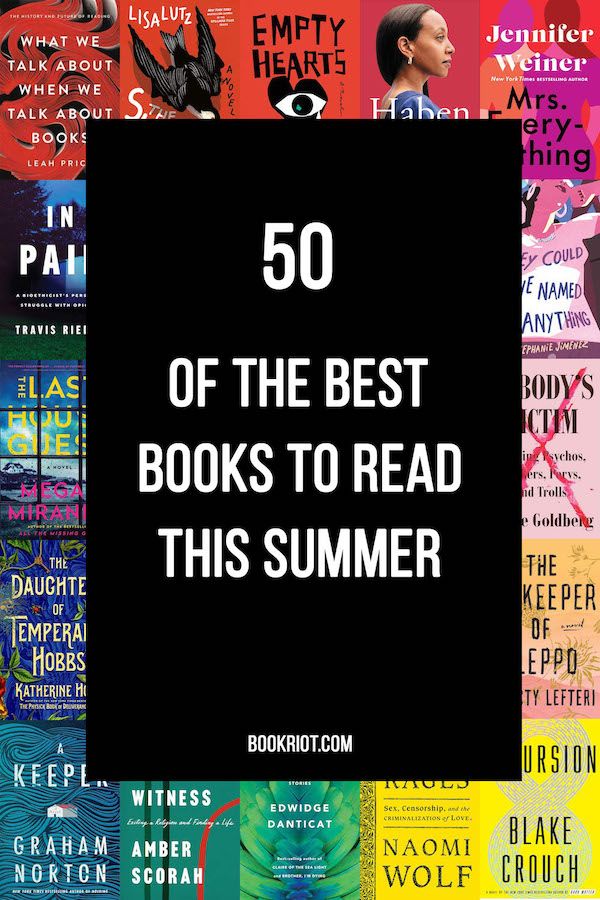 50 of the Best Books to Read This Summer