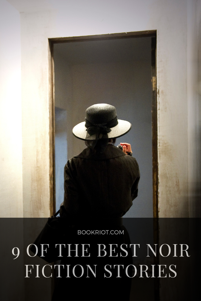 Dig into these excellent noir fiction stories. book lists | crime books | noir fiction | noir to read