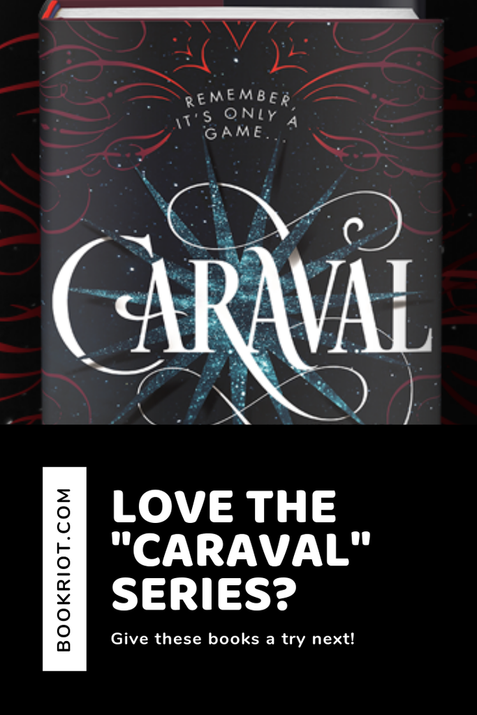 Read Alikes to Stephanie Garber s Caraval Trilogy - 6