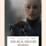 The Real History Behind Game of Thrones - 68