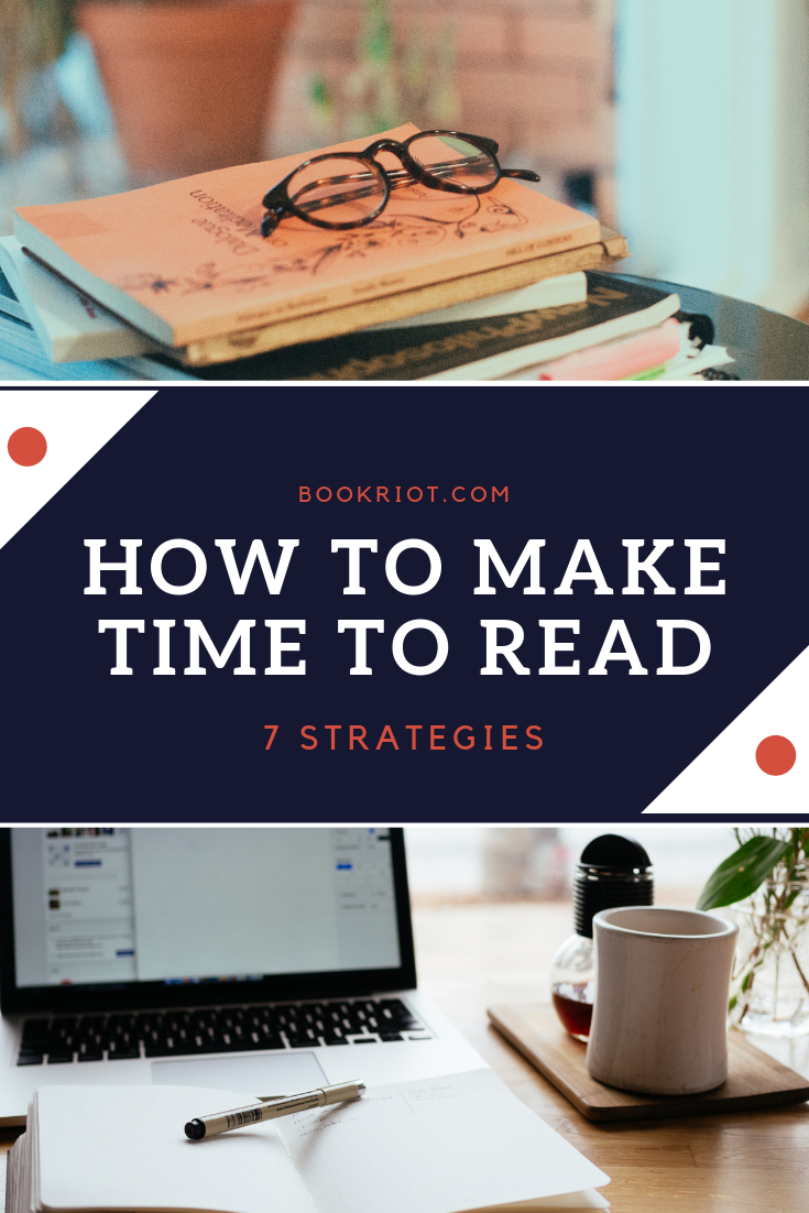 How to Make Time to Read  7 Strategies - 71