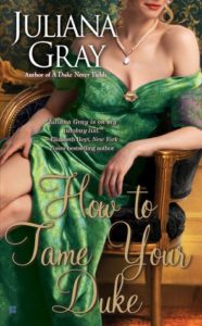cover of How to Tame Your Duke by Juliana Gray