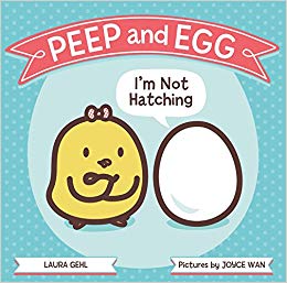 peep and egg I'm not hatching book cover