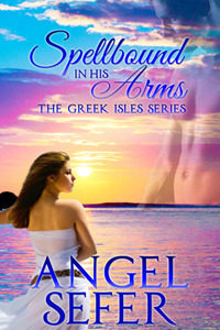 Spellbound in His Arms by Angel Sefer
