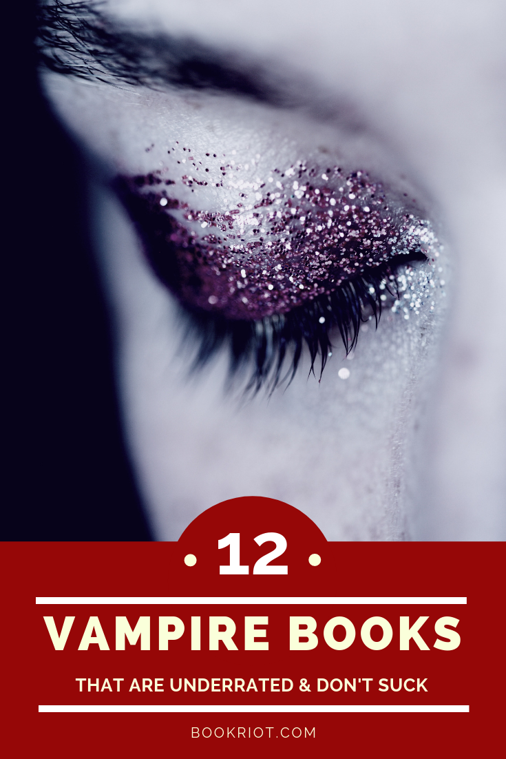 12 of the Best Under the Radar Vampire Novels - 4